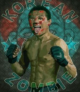 Mixed Martial Arts Fighter - Korean Zombie