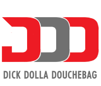 Dick Dolla Douchebag